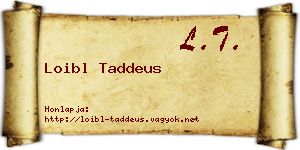 Loibl Taddeus névjegykártya